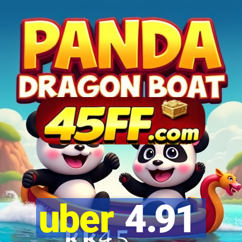 uber 4.91